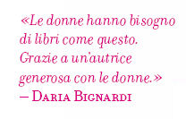 Perché io no, commento di Daria Bignardi