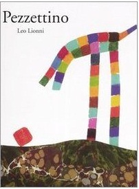 Copertina del libro "Pezzettino" di Leo Lionni