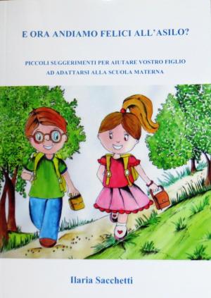 E ora andiamo felici all'asilo?